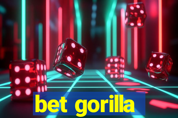 bet gorilla